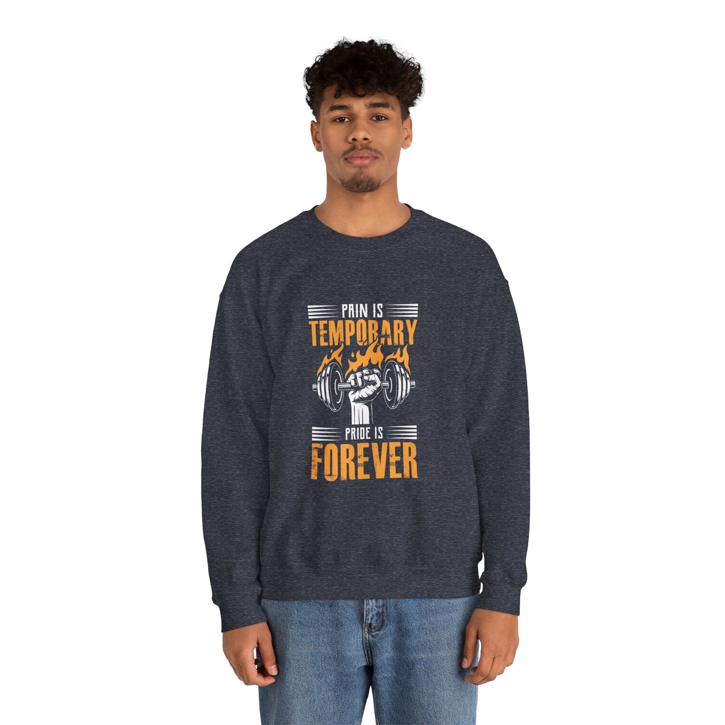 " Pain is Temporary, Pride is Forever" - Men's Sweatshirt