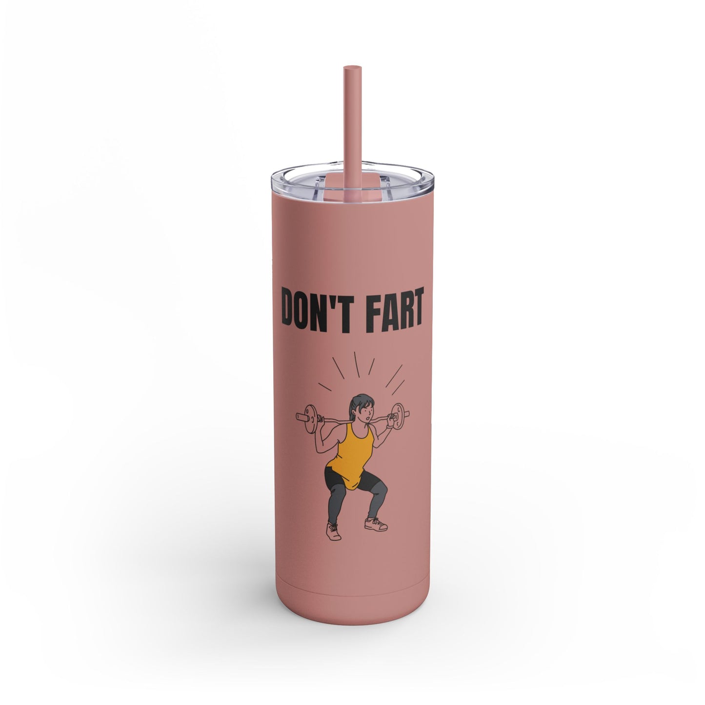 Funny Quote Skinny Matte Tumbler, 20oz