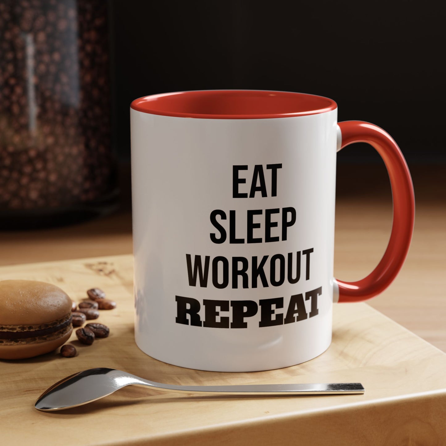 Eat Sleep Workout Repeat - Coffee Mug
