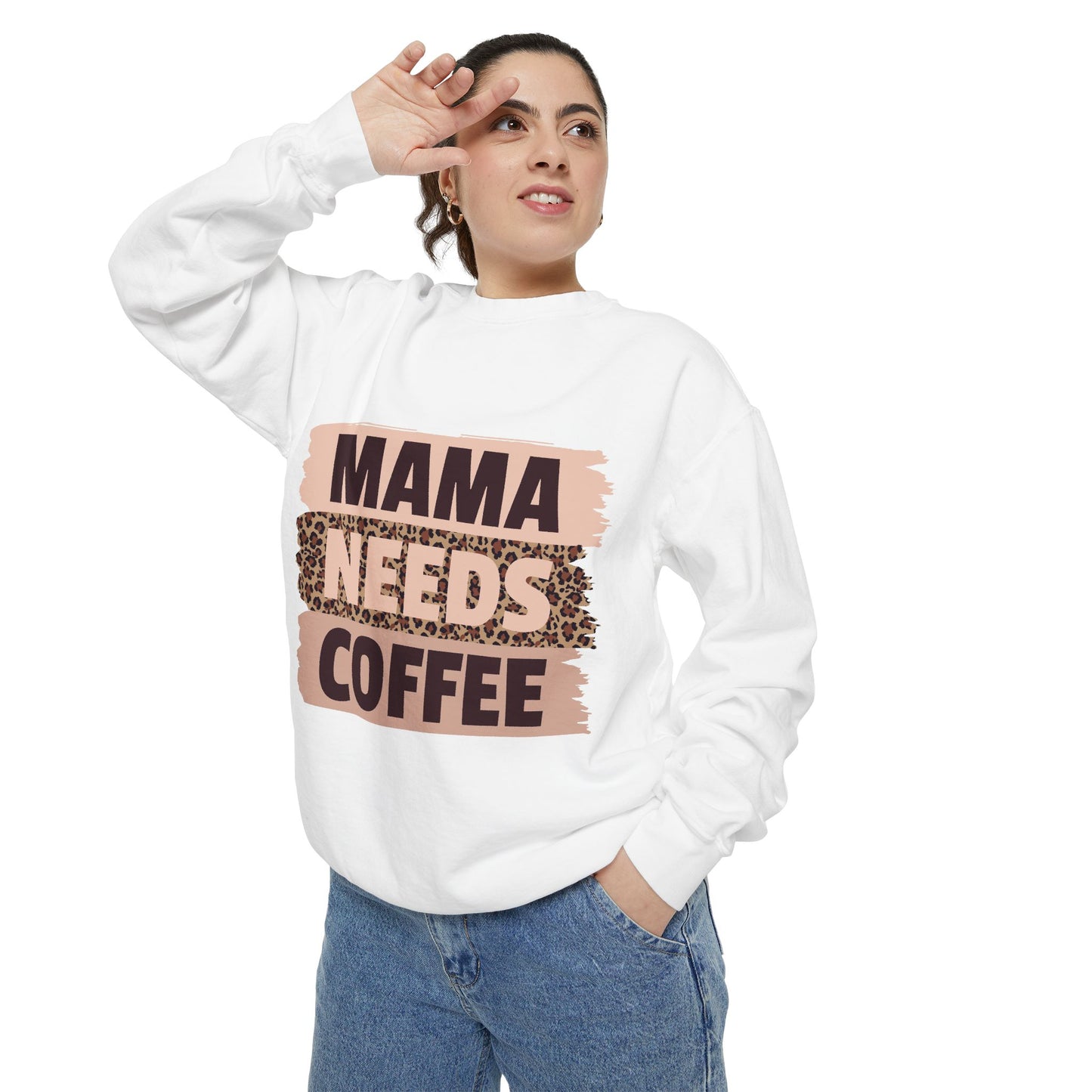 " Mama needs Coffee" - Women's Sweatshirt