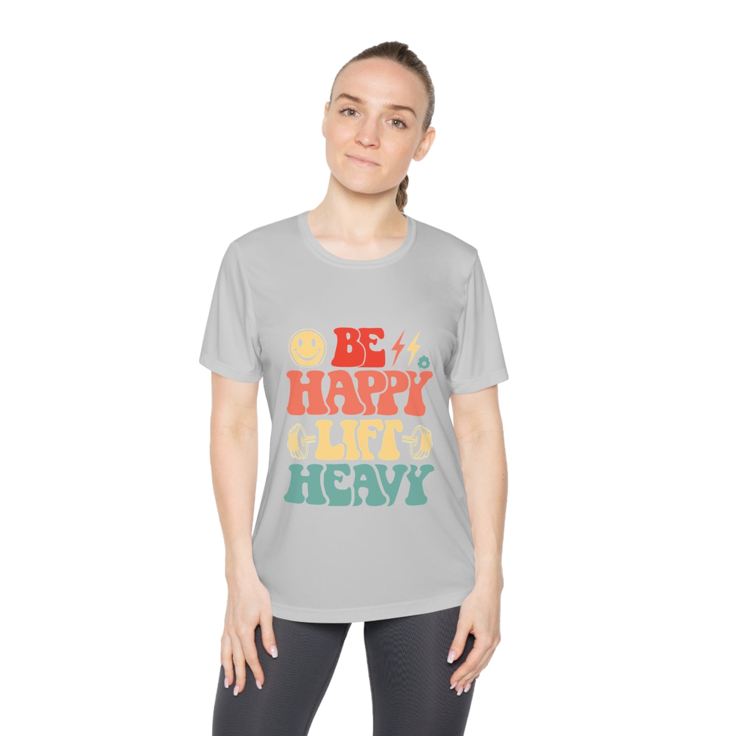 Be Happy Lift Heavy Women's Fitness Tee