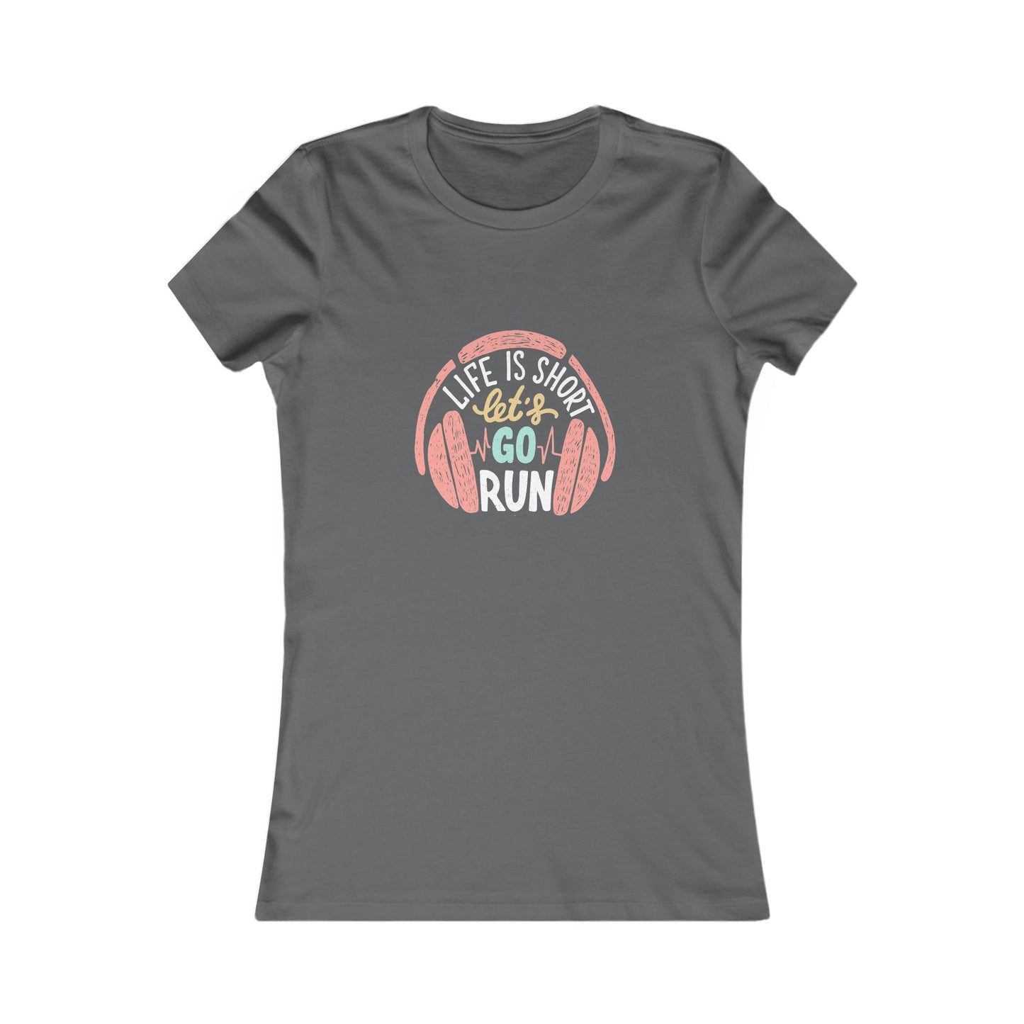 " Life is Short, Go for a Run" - Women's Tee