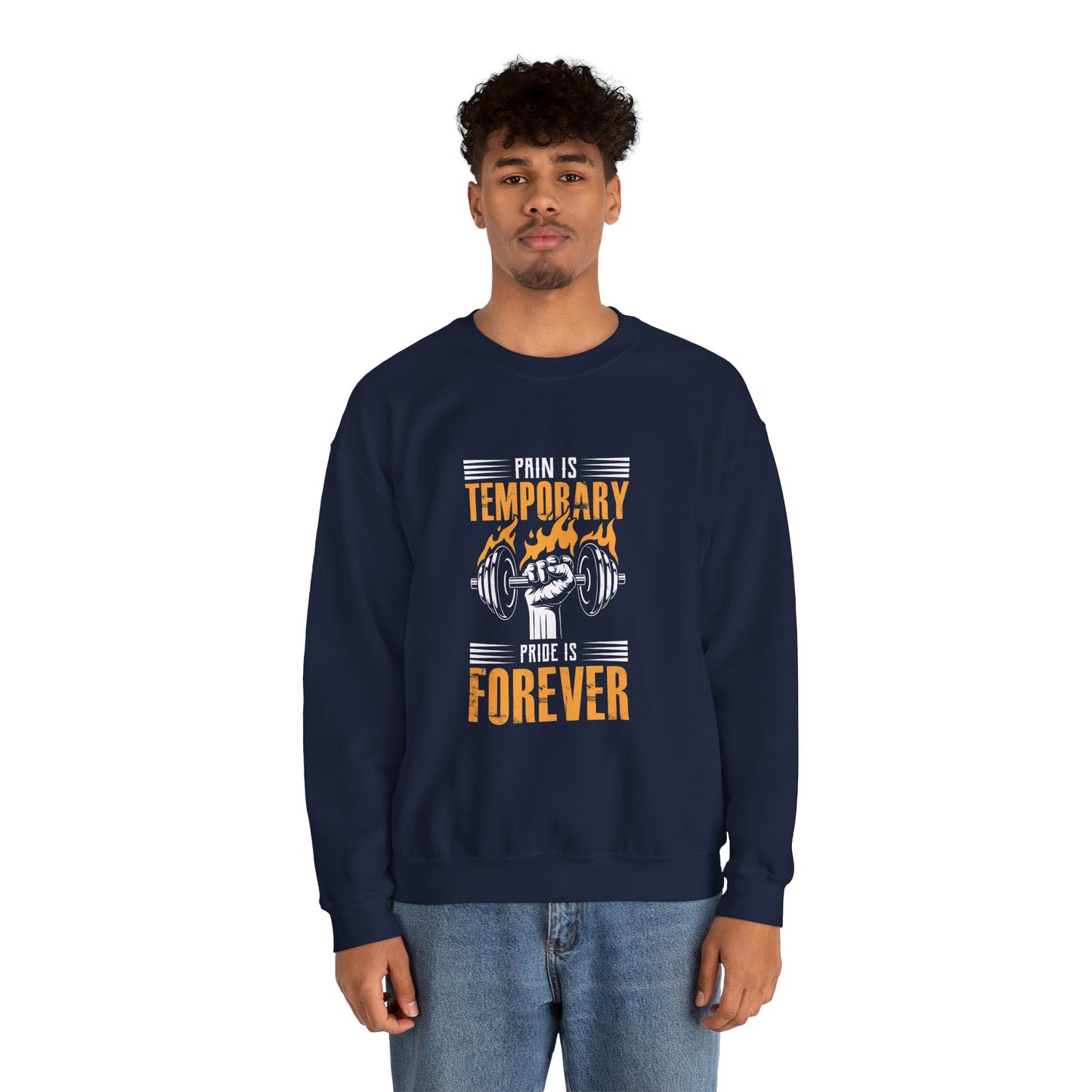" Pain is Temporary, Pride is Forever" - Men's Sweatshirt