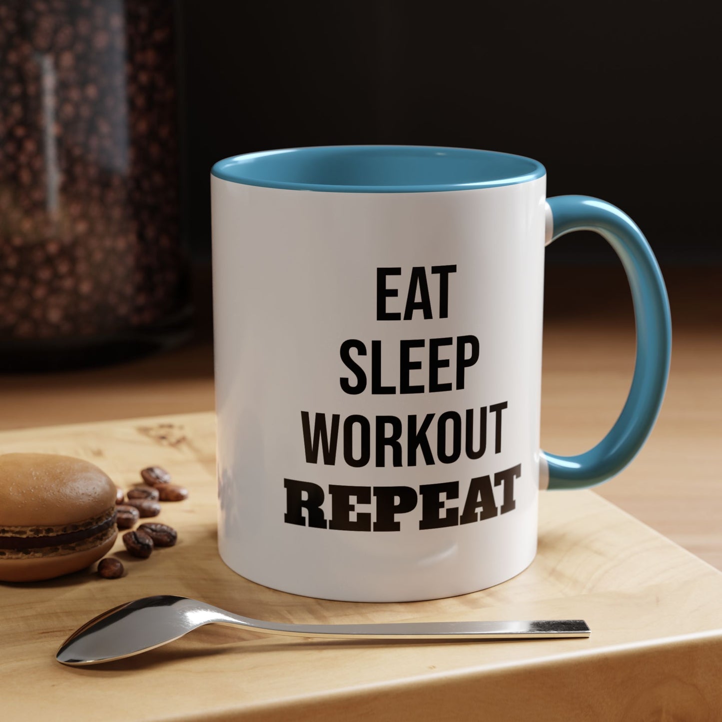 Eat Sleep Workout Repeat - Coffee Mug