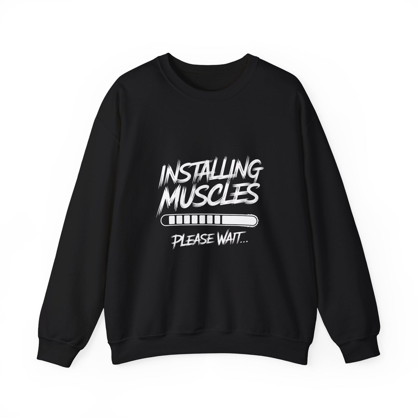 Installing Muscles - Crewneck Sweatshirt