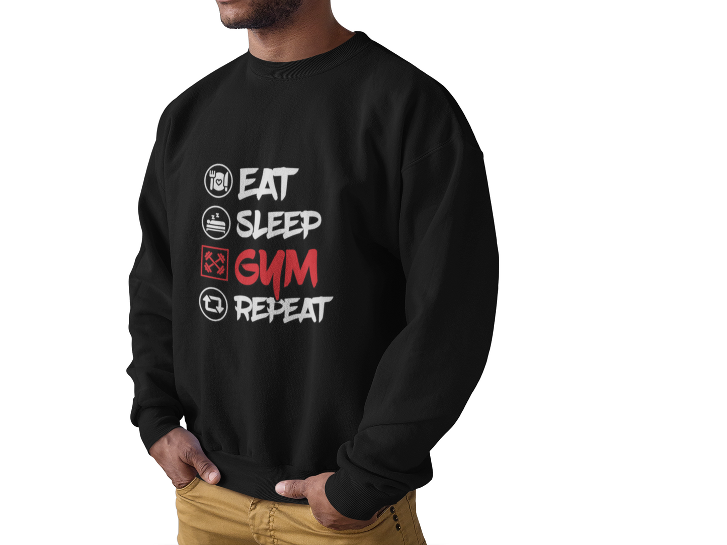 "Eat Sleep Gym Repeat" - Sweatshirt