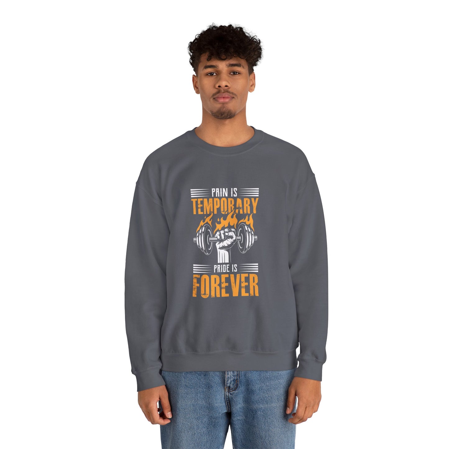 " Pain is Temporary, Pride is Forever" - Men's Sweatshirt