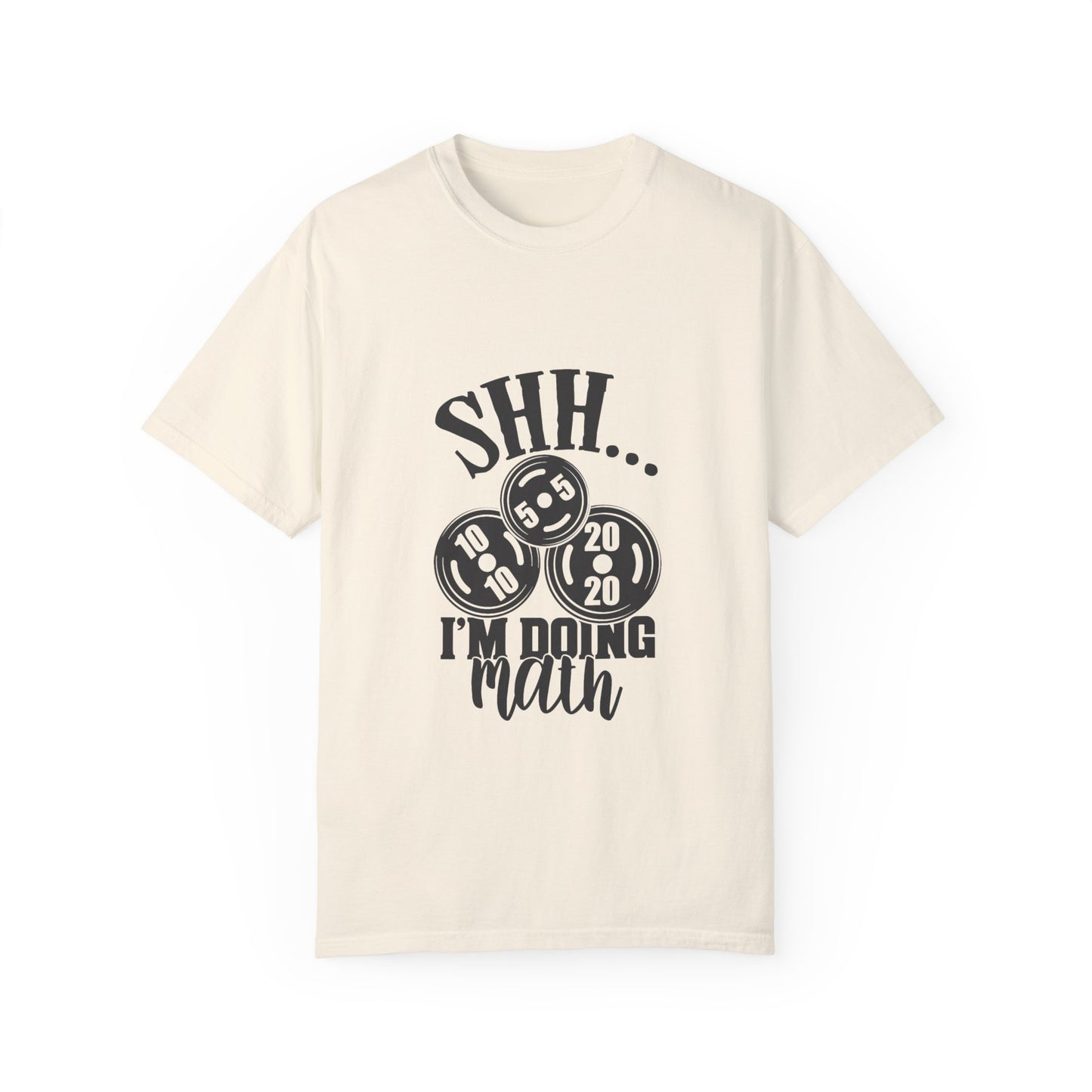 "SHHHH I'm doing Math" - Men's Work Tee
