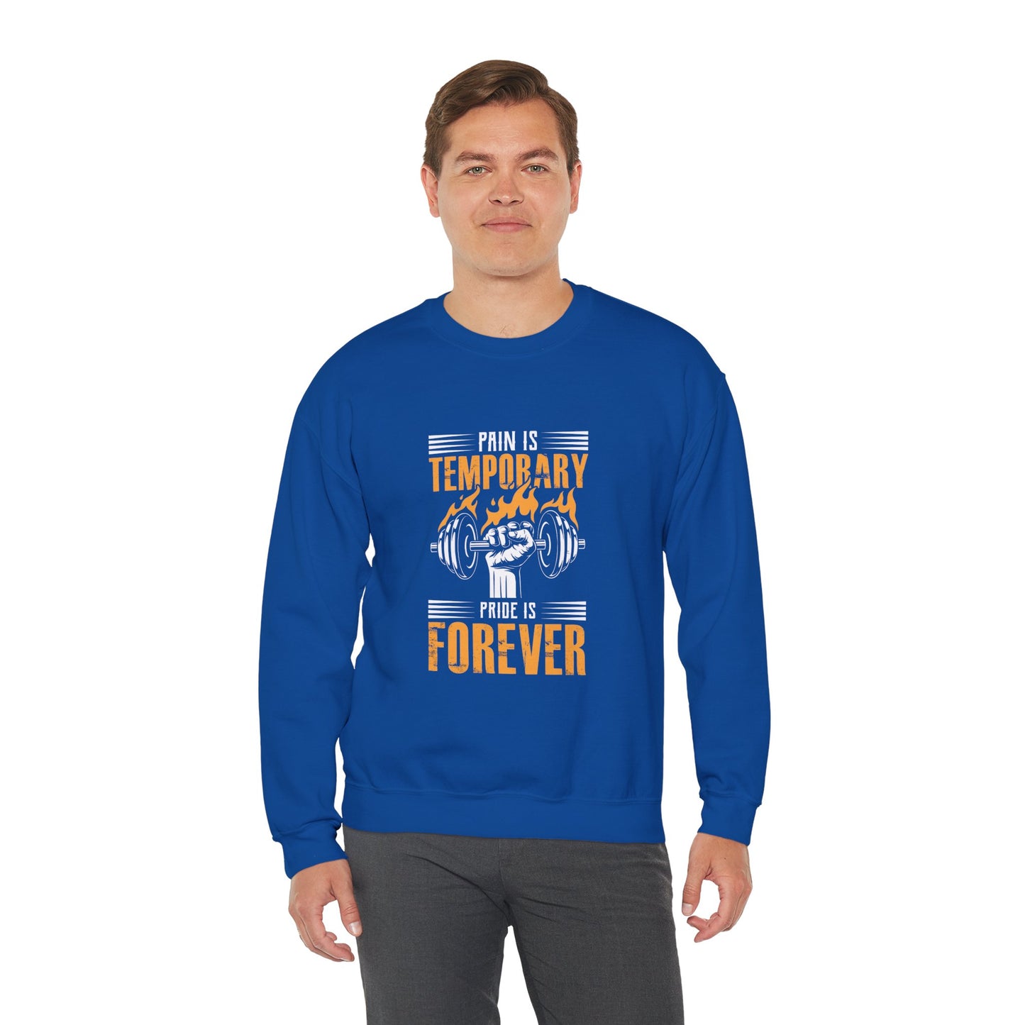 " Pain is Temporary, Pride is Forever" - Men's Sweatshirt