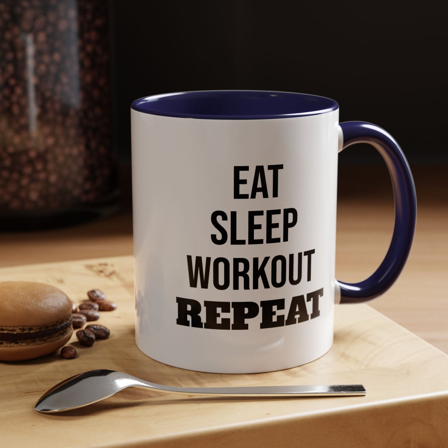 Eat Sleep Workout Repeat - Coffee Mug