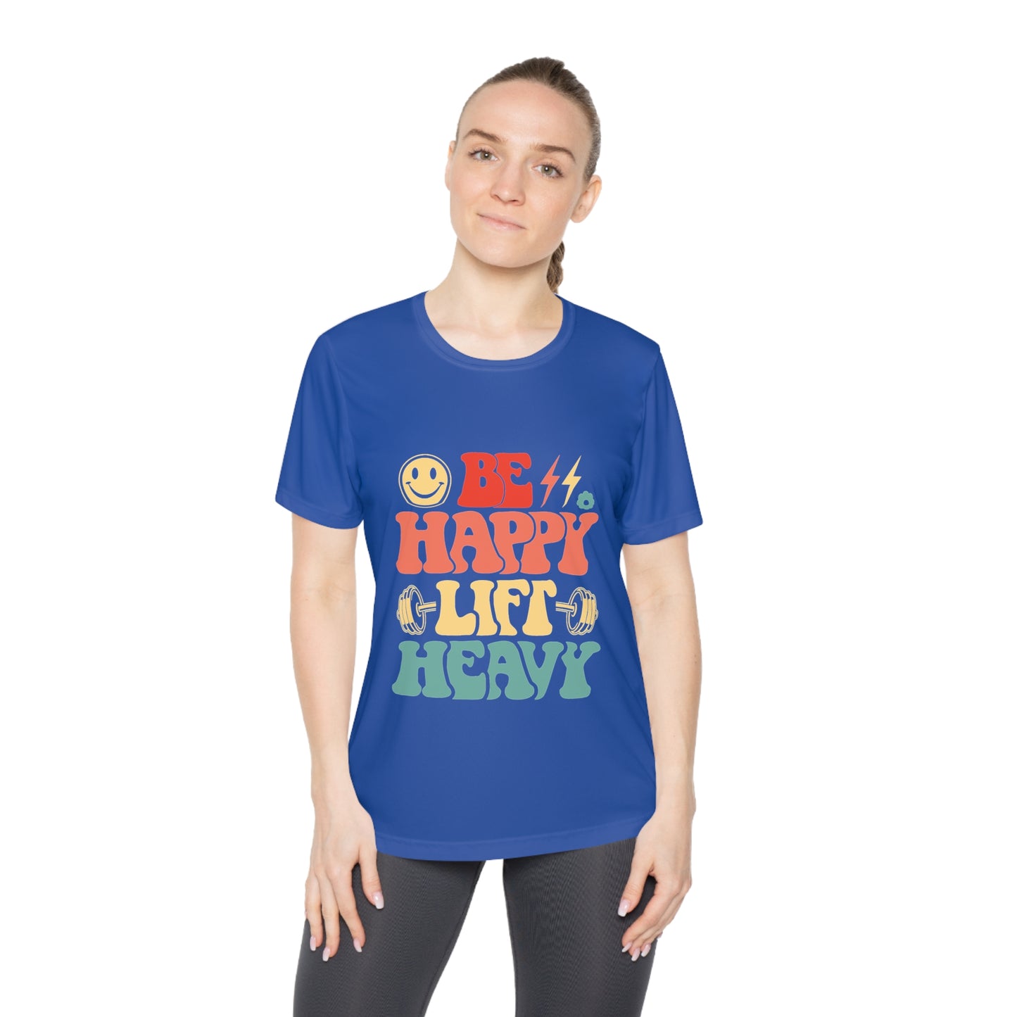 Be Happy Lift Heavy Women's Fitness Tee
