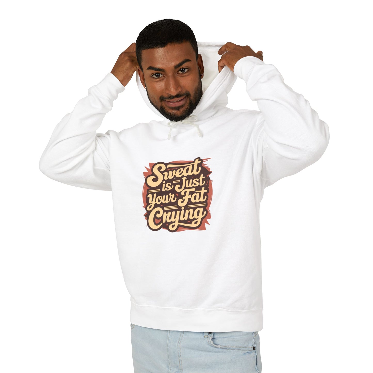 " Sweat is Just your fat Crying" - Men's Lightweight Hoodie