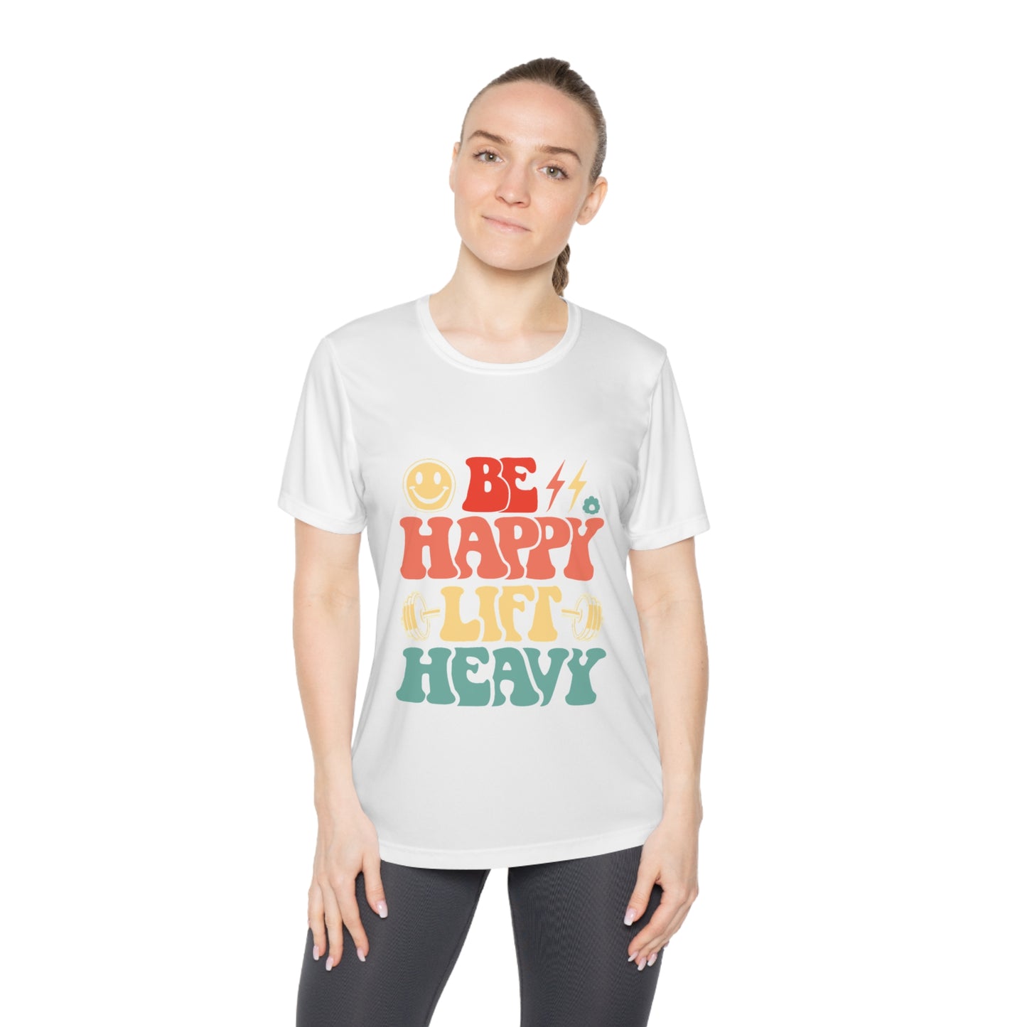 Be Happy Lift Heavy Women's Fitness Tee