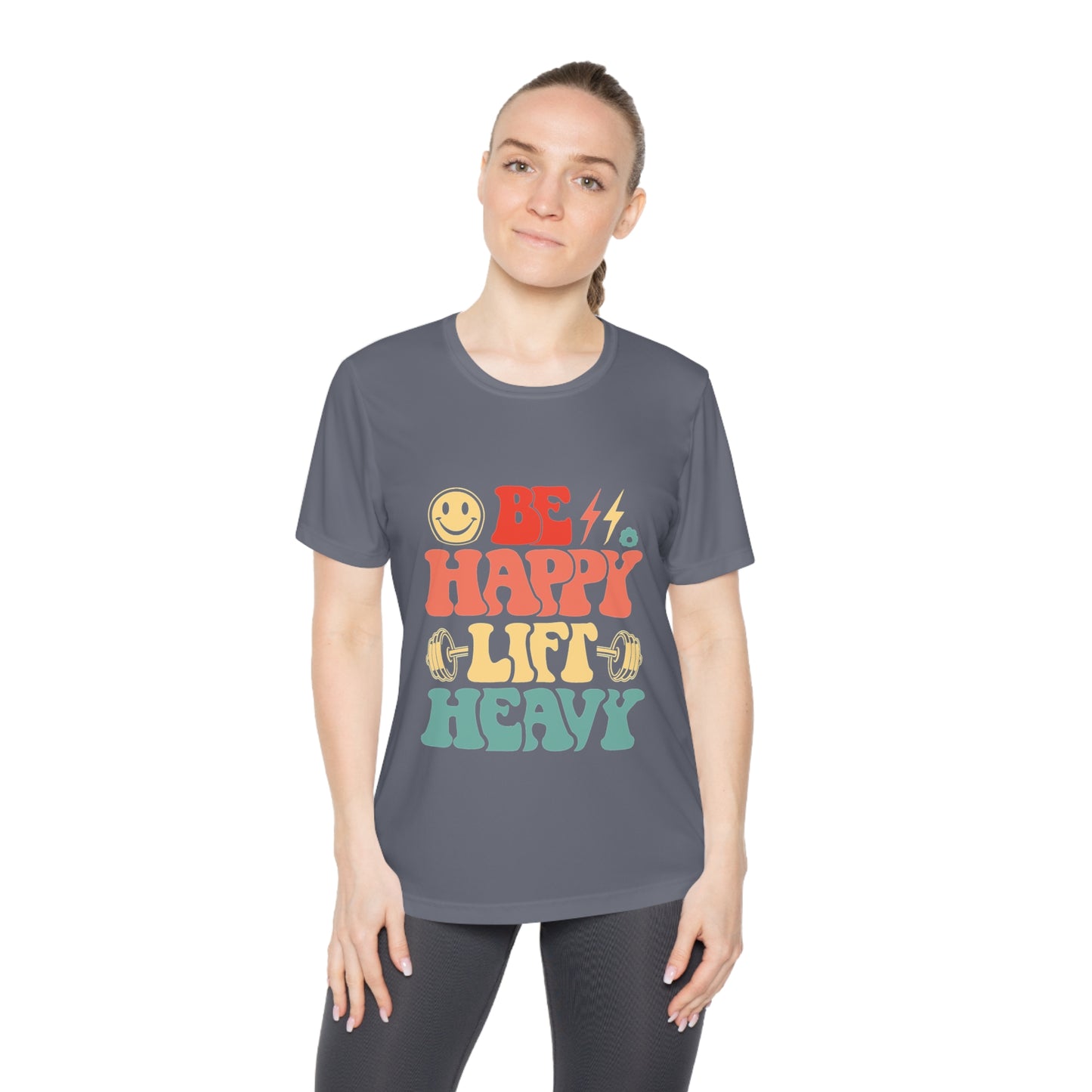 Be Happy Lift Heavy Women's Fitness Tee