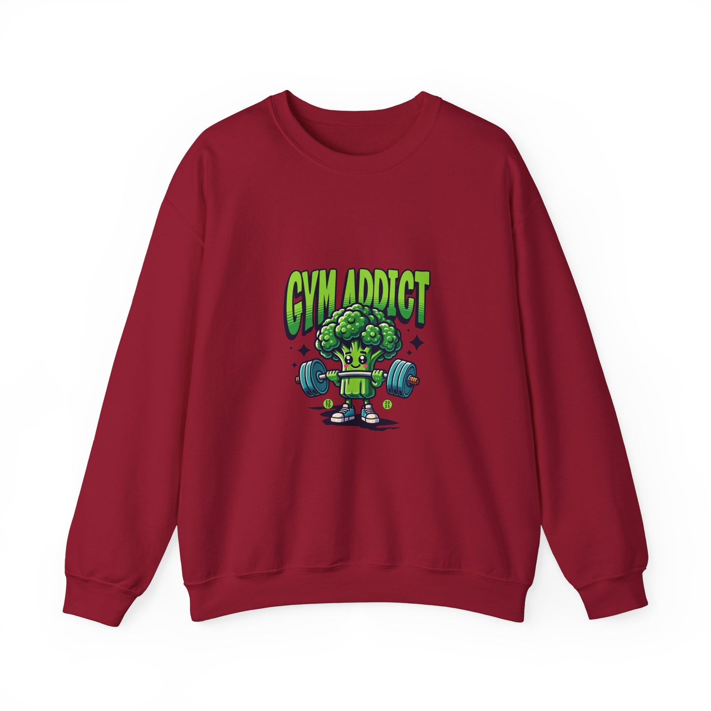 " Gym Addict" Funny Sweatshirt