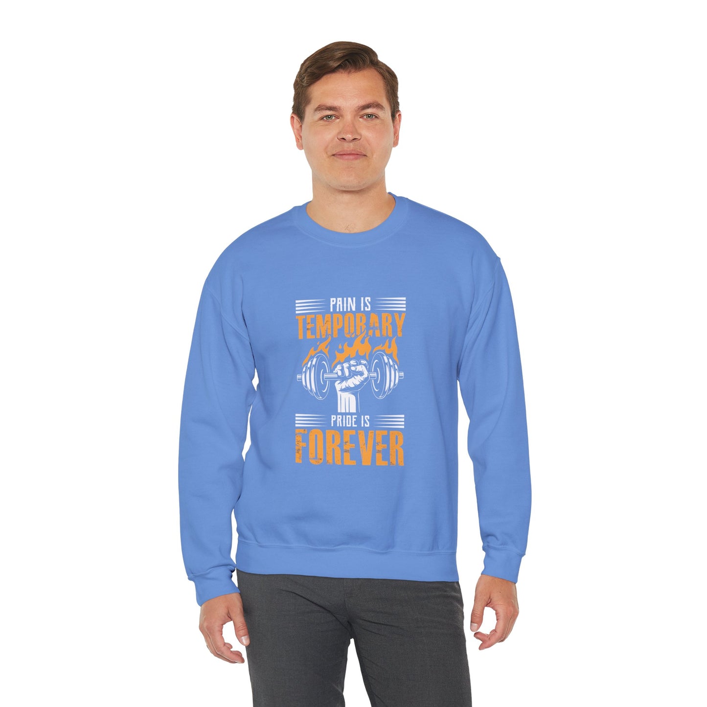 " Pain is Temporary, Pride is Forever" - Men's Sweatshirt