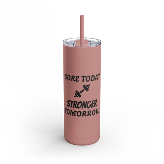 Skinny Matte Tumbler W/Straw